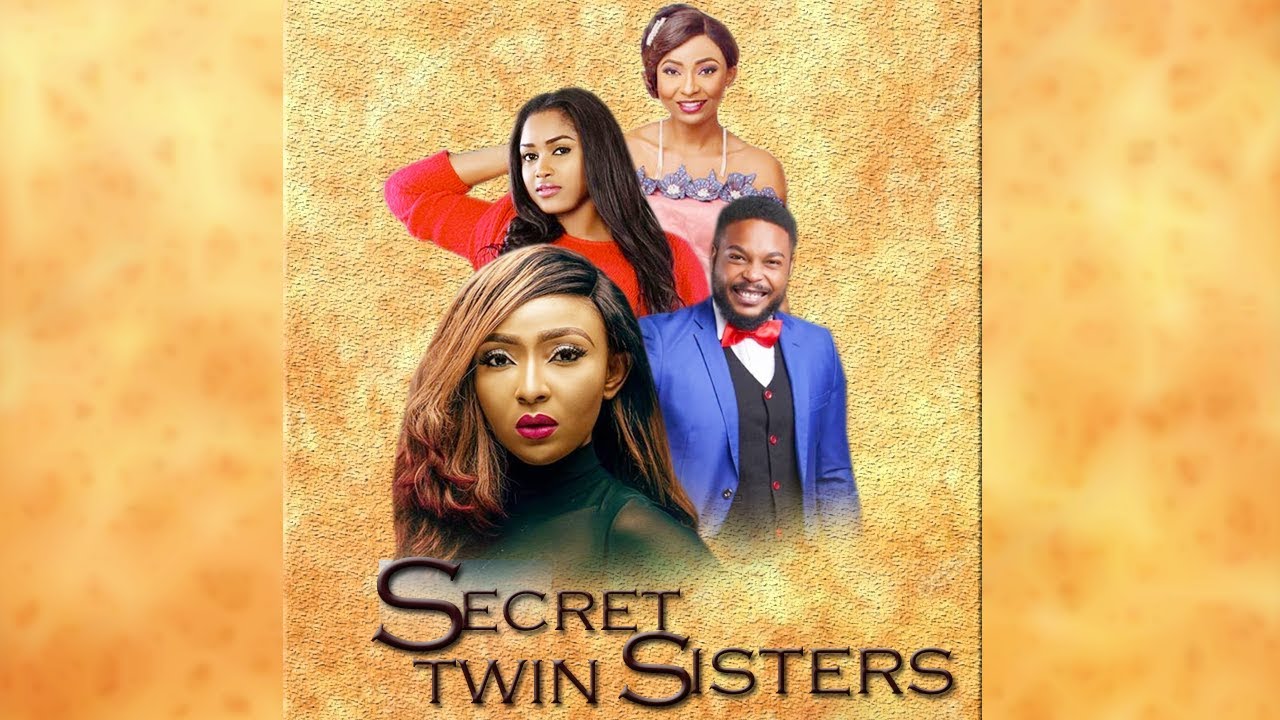 SECRET TWIN SISTERS 1 - Nollywood Movie 2019 | Stagatv