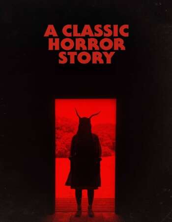 A Classic Horror Story 2021 Full Movie Download Stagatv